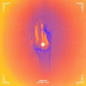 Limoblaze - Father's Love (EP)