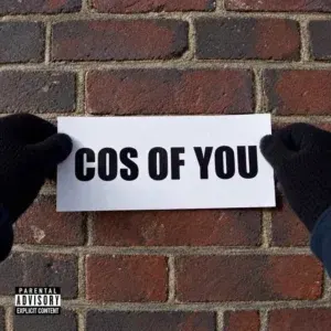 Morrisson – COS OF YOU