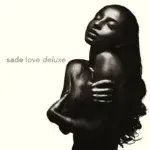 Sade - Feel No Pain || AwaSongs » Hot & Trending Music Mp3 Download
